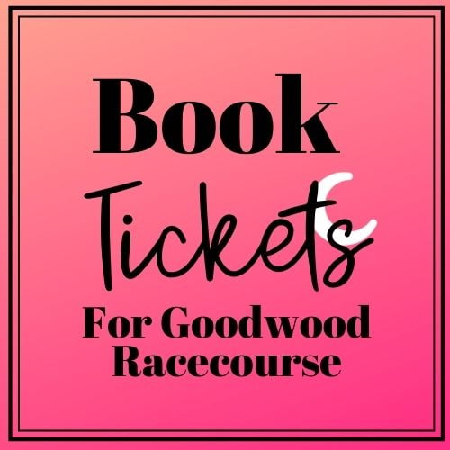 Buy tickets for Goodwood Racecourse, Goodwood Racecourse, Goodwood Races, Glorious Goodwood