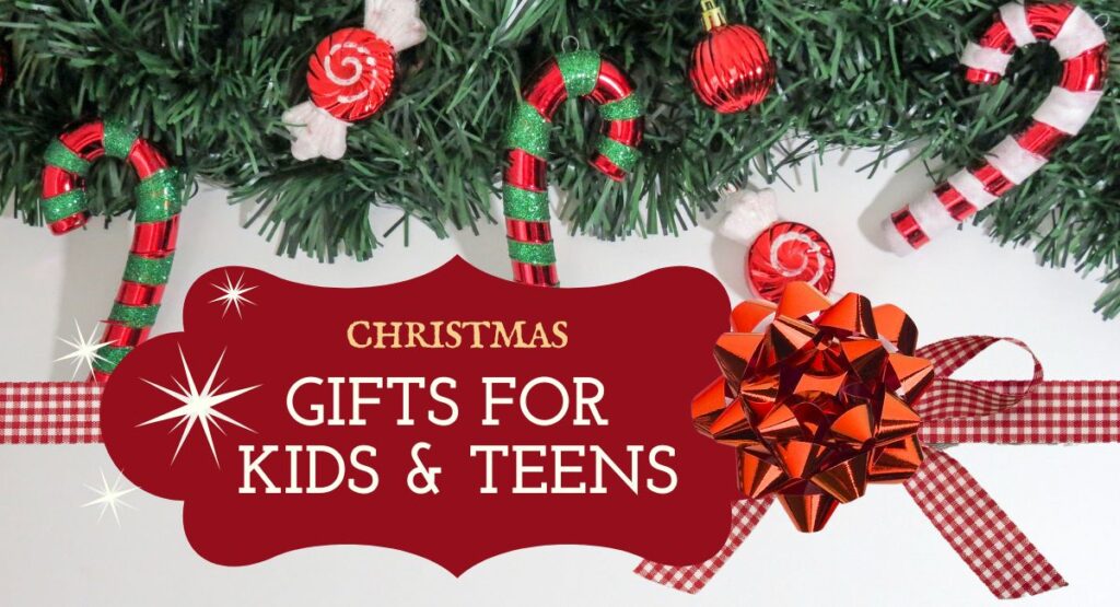 Christmas Gift Ideas for kids and teens